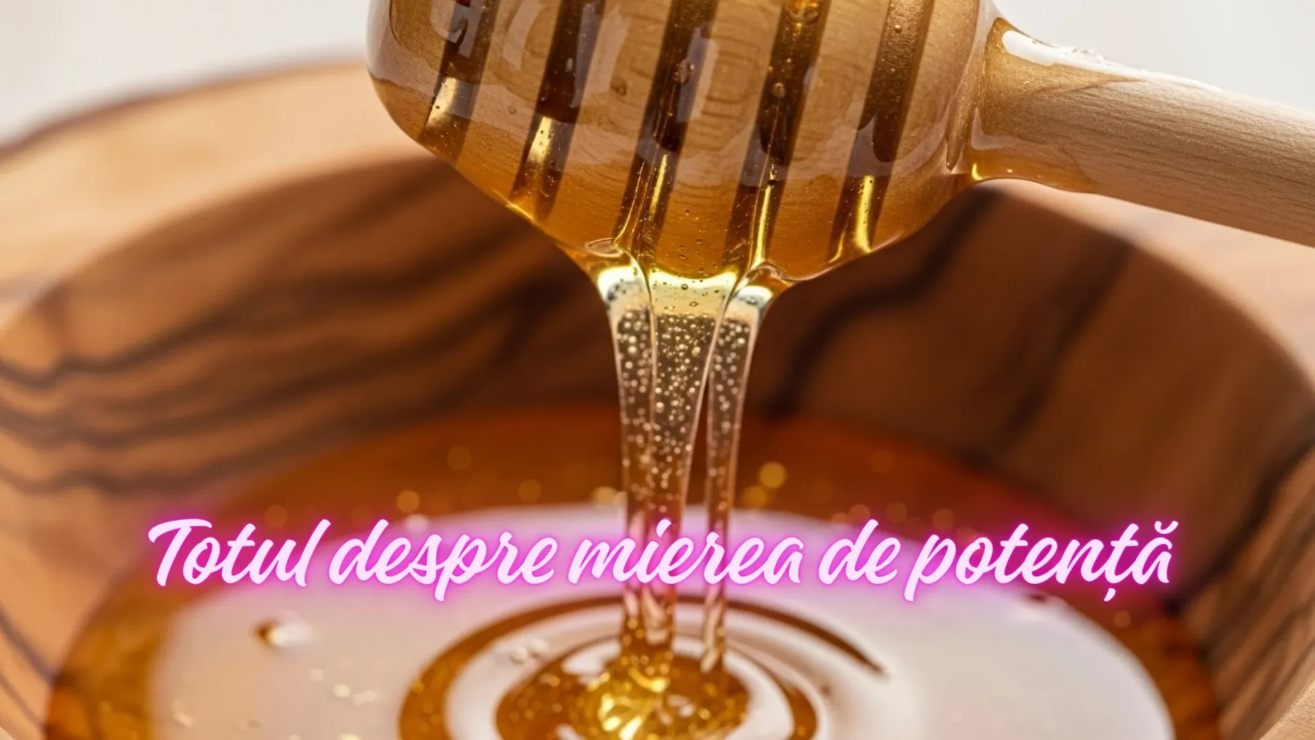 miere de potenta 